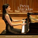 Priya Myadas - Piano Sonata No 30 in E Major Op 109 III Gesangvoll mit innigster…