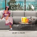 Hortence Colombe - Un mot l eglise