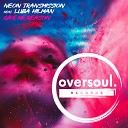 Neon Transmission - Give Me Reason Feat Luba Hilman Extended Mix