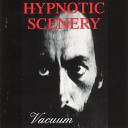 Hypnotic Scenery - Blind Journey