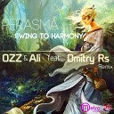 Perasma - Swing To Harmony OZZ Ali Feat Dmitry Rs Remix Radio…