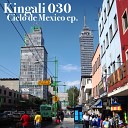 KiNGALi 030 feat The BOMBJACK - La Condesa The Afterhour Edit