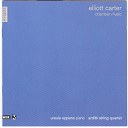 Arditti String Quartet Elliott Carter - Duo Pour Violon Et Piano