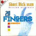 20 Fingers - Short Dick Man Dima Flash Remix