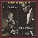 J J Johnson Milt Jackson - Lullaby of the Leaves