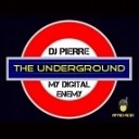 DJ Pierre My Digital Enemy - The Underground Ronnie Spiteri Remix
