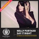 Nelly Furtado - Say It Right DJ Mexx DJ Modernator Remix