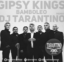 DJ Tarantino Шоу без аналогов в России 7 909 252 91… - Gipsy Kings Bamboleo DJ TARANTINO Remix 2015