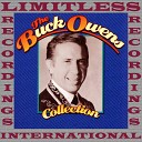 Buck Owens - Under The Influence Of Your Love