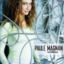 Paule Magnan - Pride and Madness