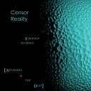 Censor Reality - The Mirror of Time