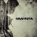 Graceful - When Everything Is Over