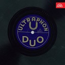 Ultraphon duo feat Karel Vacek Se Sv m… - Pansk Kov Namluv Si M Anduli ko