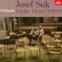 Josef Suk V clav Hyb se sv m orchestrem - 1 D jstv Indi nsk P se L sky Kdy Noc Vl dne Tm…