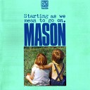 Mason - Love s Evening Song