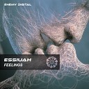 Essiuah - Feelings Original Mix