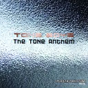 Tone Boyz - The Tone Anthem Original Mix