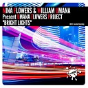 Nina Flowers William Umana presEnt Umana Flowers… - Bright Lights Original Mix