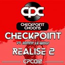 Checkpoint feat Jonny Le Wolf - Realise 2 Original Mix