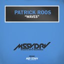 Patrick Roos - Waves Original Mix