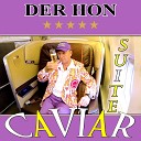 Der HON - Caviar Suite Aviation Version