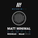 Matt Minimal - Sample Redhead Remix