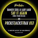 Damier Soul Lady Lago - Say It Again Original Mix
