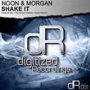 Noon Morgan - Shake It Original Mix