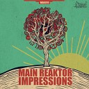 Main Reaktor - Impressions Original Mix