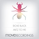 Richie Black - Antz To Me Original Mix
