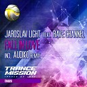Jaroslav Light feat Rave Channel - Fall In Love Audiko Remix