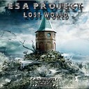 Esa Project - Lost World Original Mix