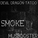 Devil Dragon Tatoo - What We Do Original Mix