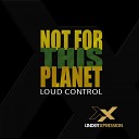 Loud Control - Obsession Original Mix