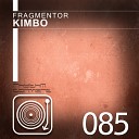 Fragmentor - Kimbo Original Mix
