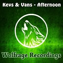 Kevs Vans - Afternoon Original Mix