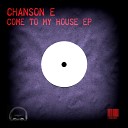 Chanson E - You Original Mix