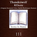 Thunderwolf - Reborn Konstantin Svilev Remix