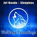 Jet Boado - Sleepless Original Mix