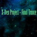 X Den Project - Sigh Obsidian Project Remix