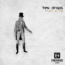 Ten Drops - Kiss My Moog Original Mix