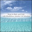 Mindfulness Amenity Life Selection - Comprehension Ability Healing Original Mix
