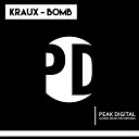 Kraux - Bomb Original Mix
