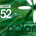 Andrew Zed - Tobone Original Mix
