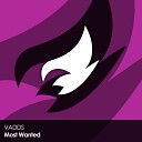 VADDS - Most Wanted Original Mix