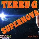 Terry G - Supernova Original Mix