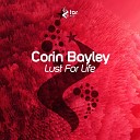Corin Bayley - Lust For Life Original Mix