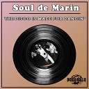 Soul de Marin - The Disco Is Made For Dancin Original Mix