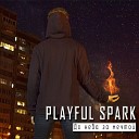 Playful Spark - До неба