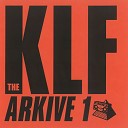 The KLF - Last Train To Trancentral Gridlock Mix